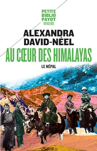 Beispielbild fr Au coeur des Himalayas : Le Npal zum Verkauf von Revaluation Books