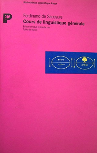 Beispielbild fr Cours de linguistique gnrale (French Edition) zum Verkauf von Gallix