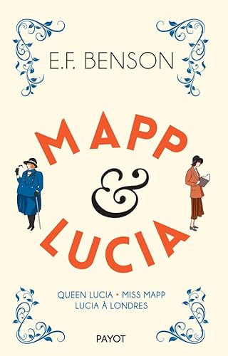 Beispielbild fr Mapp & Lucia : Queen Lucia ; Miss Mapp ; Lucia  Londres zum Verkauf von medimops