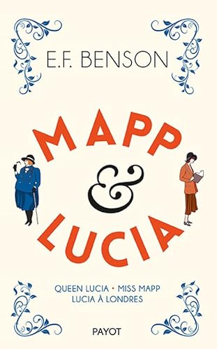 Stock image for Mapp & Lucia : Queen Lucia ; Miss Mapp ; Lucia  Londres for sale by medimops