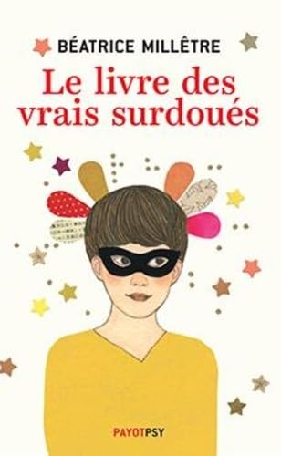 Beispielbild fr Le Livre des Vrais Surdoues zum Verkauf von medimops