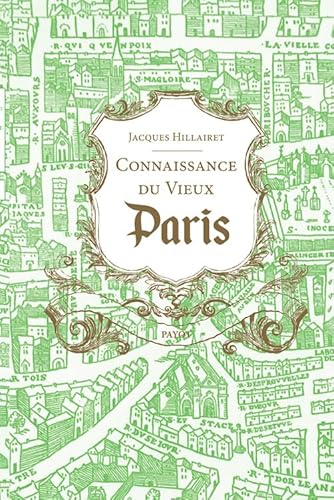 9782228919111: Connaissance du Vieux Paris