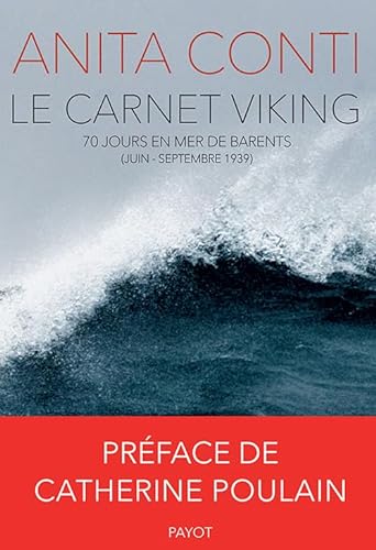 Beispielbild fr Le Carnet Viking : 70 Jours En Mer De Barents (juin-septembre 1939) zum Verkauf von RECYCLIVRE