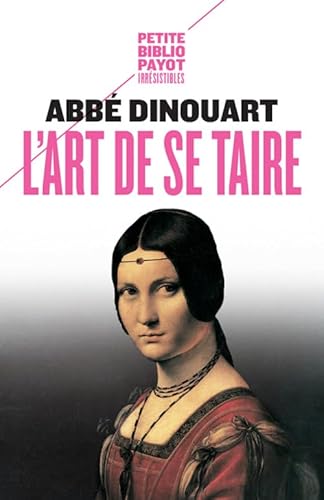 9782228920780: L'art de se taire: Principalement en matire de religion