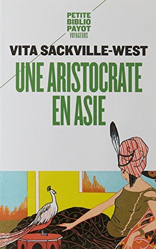 Stock image for UNE ARISTOCRATE EN ASIE: RECIT D'UN VOYAGE EN PAYS BAKHTYAR, DANS LE SUD-OUEST DE LA PERSE: R cit d'un voyage en pays Bakhtyar, dans le sud-ouest de la Perse for sale by WorldofBooks