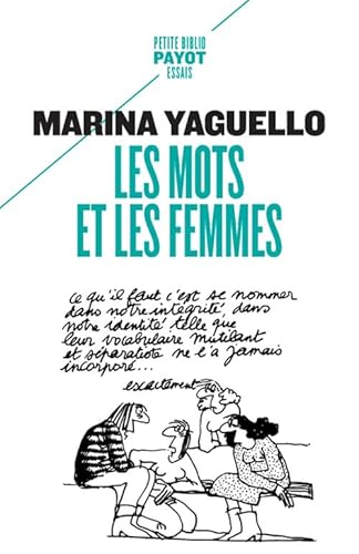 9782228921602: Les mots et les femmes: Essai d'approche sociolinguistique de la condition fminine