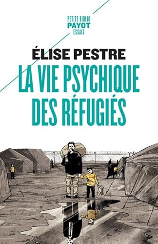 Stock image for La vie psychique des rfugis for sale by Gallix