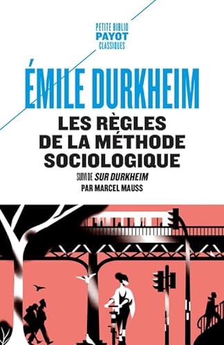 Beispielbild fr Les rgles de la mthode sociologique: Suivi de "sur Durkheim" de Marcel Mauss zum Verkauf von medimops