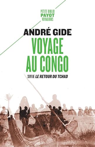 Beispielbild fr VOYAGE AU CONGO - LE RETOUR DU TCHAD zum Verkauf von Librairie La Canopee. Inc.