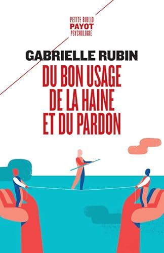 Stock image for Du bon usage de la haine et du pardon for sale by Librairie Th  la page