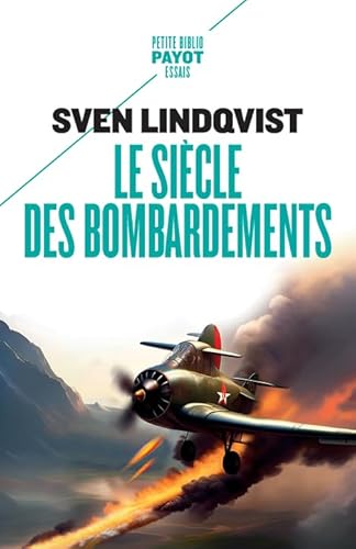 Beispielbild fr Le siècle des bombardements [FRENCH LANGUAGE - No Binding ] zum Verkauf von booksXpress