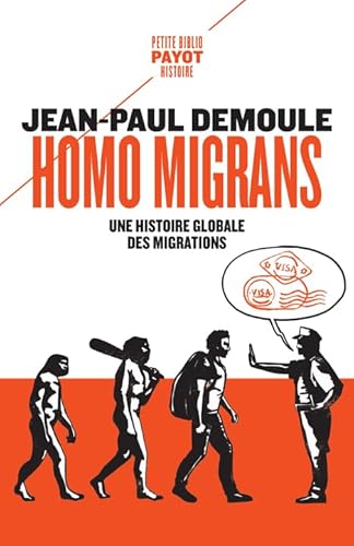 Beispielbild fr Homo migrans: Une histoire globale des migrations zum Verkauf von medimops