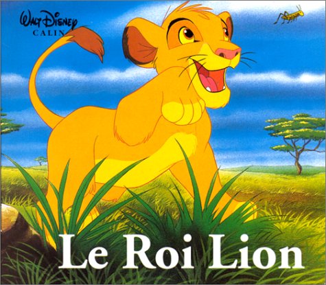 Beispielbild fr Le Roi lion zum Verkauf von Ammareal