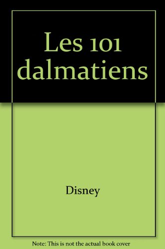 Beispielbild fr Les 101 Dalmatiens (novlisation) zum Verkauf von Ammareal