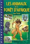9782230010899: Les animaux de la fort d'Afrique avec Tarzan