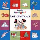 Les animaux (9782230013067) by Walt Disney Productions