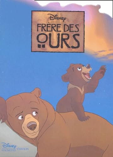 Imagen de archivo de Frre des Ours : Mes films prfrs Walt Disney a la venta por BIBLIO-NET