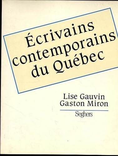 Stock image for crivains Contemporains du Qubec, Depuis 1950 for sale by Better World Books