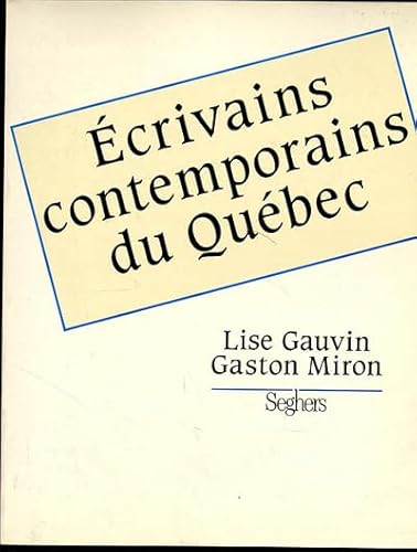 Stock image for crivains Contemporains du Qubec, Depuis 1950 for sale by Better World Books