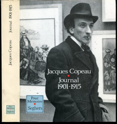 9782232101854: Jacques Copeau : Journal 1901-1915 / 1916-1948 (2 vol. sous tui)