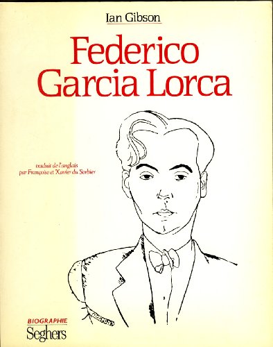 Federico Garcia Lorca (9782232101991) by Ian Gibson