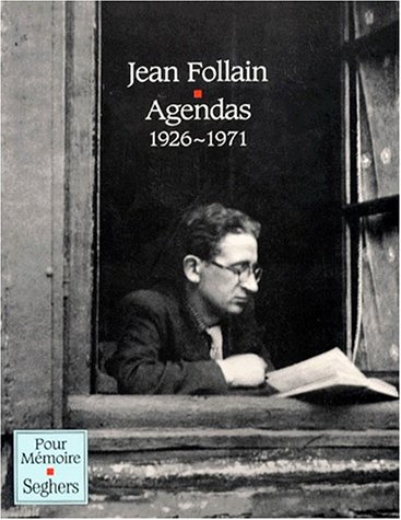 Agendas, 1926-1971 (Pour meÌmoire) (French Edition) (9782232102905) by Follain, Jean