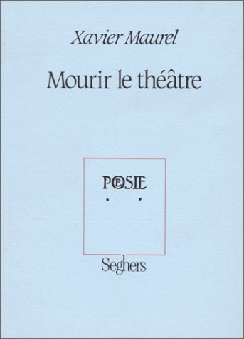 Stock image for MOURIR LE THEATRE for sale by medimops