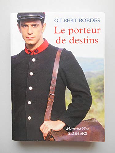 Le porteur de destins