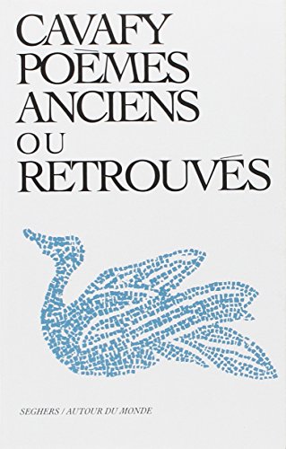 Stock image for POEMES ANCIENS OU RETROUVES CAVAFY, CONSTANTIN for sale by Au bon livre