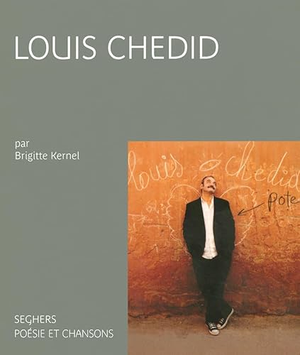 Beispielbild fr Louis Chedid : Sa vie et ses chansons zum Verkauf von medimops