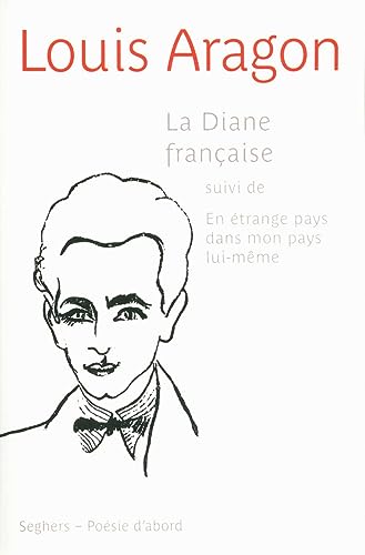 La Diane franÃ§aise - NE (9782232123542) by Aragon, Louis