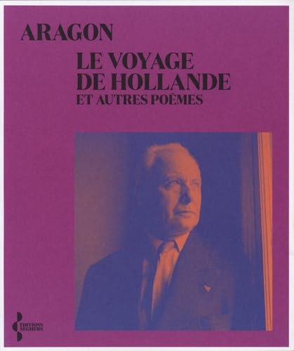 9782232147074: Le Voyage de Hollande - et autres pomes