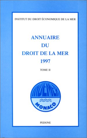 Beispielbild fr Annuaire du droit de la mer 1997, Tome 2 zum Verkauf von Ammareal