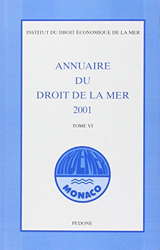 9782233004161: Annuaire du droit de la mer 2001: Tome 6