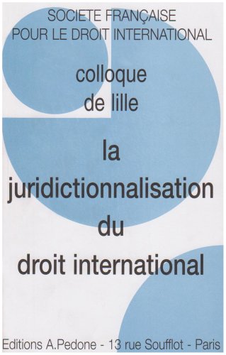 Stock image for La juridictionnalisation du droit international for sale by Librairie La Canopee. Inc.