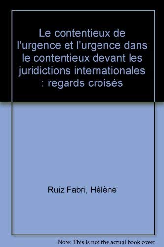 Beispielbild fr Le contentieux de l'urgence et l'urgence dans le contentieux deva zum Verkauf von Librairie La Canopee. Inc.