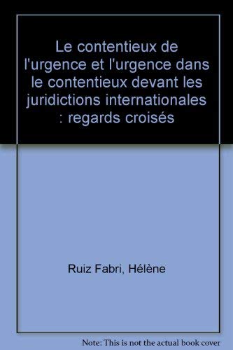 Stock image for Le contentieux de l'urgence et l'urgence dans le contentieux deva for sale by Librairie La Canopee. Inc.
