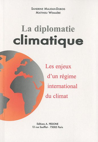 Beispielbild fr La diplomatie climatique zum Verkauf von Chapitre.com : livres et presse ancienne
