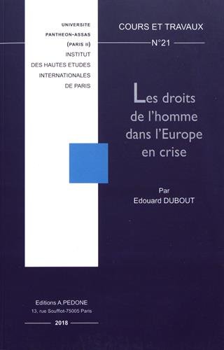 Beispielbild fr Les droits de l'homme dans l'Europe en crise zum Verkauf von Librairie Th  la page