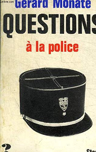 Stock image for Questions  la police - Entretiens. for sale by PAROLES