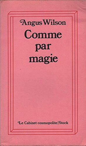 Beispielbild fr Comme par magie [Paperback] WILSON, Angus zum Verkauf von LIVREAUTRESORSAS