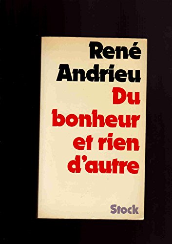 Stock image for Du bonheur et rien d'autre : conversations avec claude glayman for sale by Librairie Th  la page