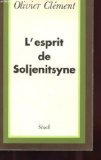 L'esprit de Soljenitsyne - Olivier Cl?ment