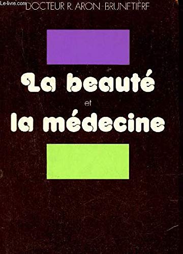 Stock image for La beaut et la mdecine for sale by Librairie Th  la page