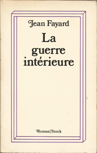 Stock image for LA GUERRE INTERIEURE for sale by Librairie rpgraphic