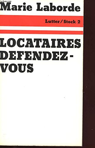 Stock image for LOCATAIRES DEFENDEZ-VOUS for sale by Le-Livre