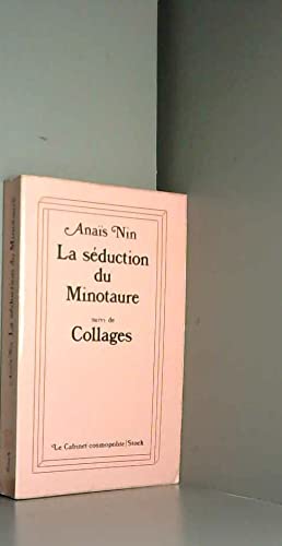 Stock image for La Sduction du Minotaure : suivi de Collages for sale by LeLivreVert