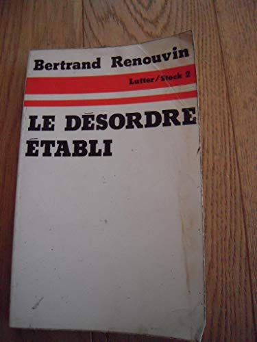 Imagen de archivo de Le Dsordre tabli a la venta por medimops