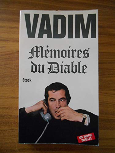 MeÌmoires du diable (French Edition) (9782234002463) by Vadim, Roger