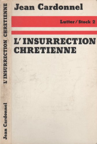 Beispielbild fr L'insurrection chrtienne zum Verkauf von Le-Livre